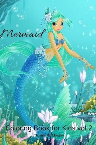 Cover of Mermaid Coloring Book for Kids vol.2
