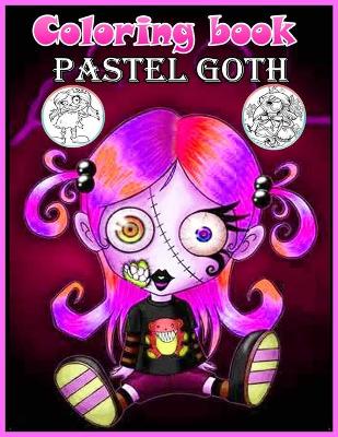 Cover of Pastel Goth Coloring book