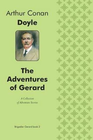 Cover of The Adventures of Gerard A Collection of Adventure Stories