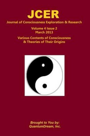 Cover of Journal of Consciousness Exploration & Research Volume 4 Issue 2