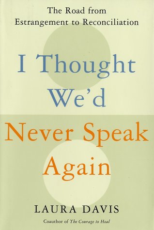 Book cover for I Thought We'd Never Speak Aga