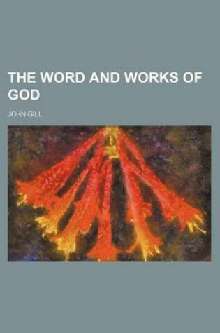 Cover of The Word and Works of God