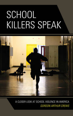 Book cover for School Killers Speak