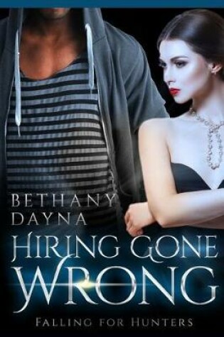 Cover of Hiring Gone Wrong