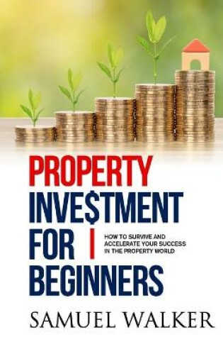 Cover of Property Investment for Beginners