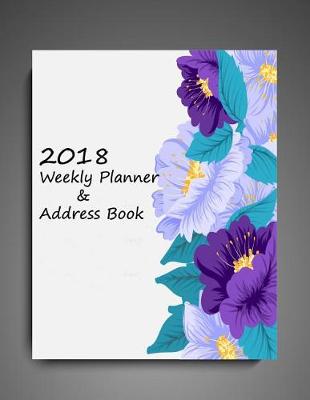 Book cover for 2018 Weekly Planner and Address Book