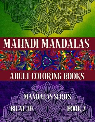 Book cover for Mahndi Mandalas Adult Coloring Books