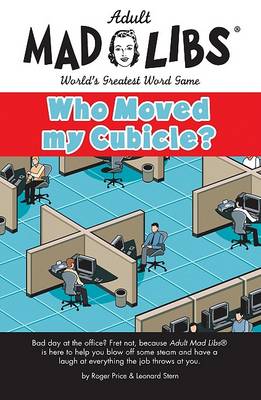 Book cover for Who Moved My Cubicle?