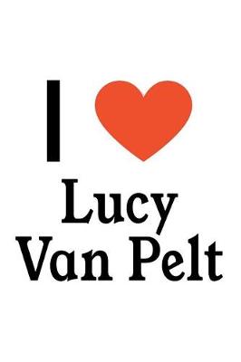 Book cover for I Love Lucy Van Pelt