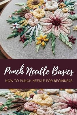 Book cover for Punch Needle Basics