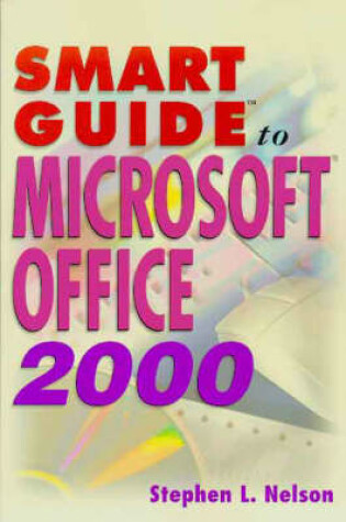 Cover of Smart Guide to Microsoft Office 2000