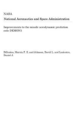 Cover of Improvements to the Missile Aerodynamic Prediction Code Demon3