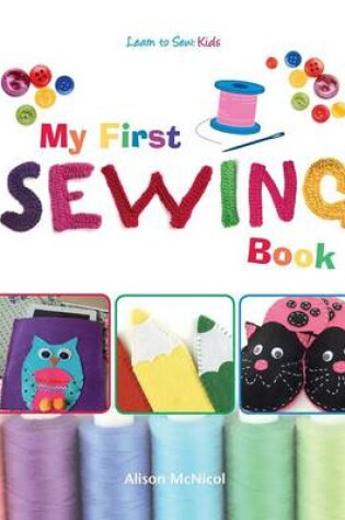 Cover of My First Sewing Book - Learn To Sew