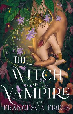 Book cover for The Witch and the Vampire