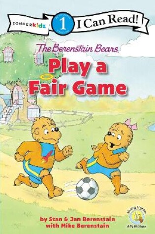 Cover of The Berenstain Bears Play a Fair Game