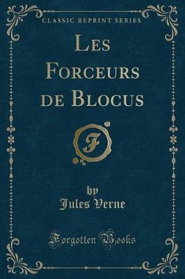 Book cover for Les Forceurs de Blocus (Classic Reprint)