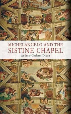 Book cover for Michelangelo and the Sistine Chapel