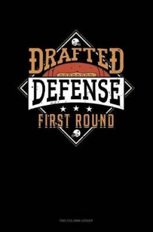 Cover of Drafted Defense First Round