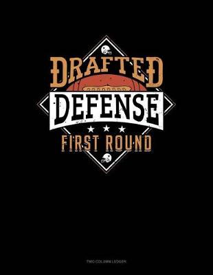 Book cover for Drafted Defense First Round