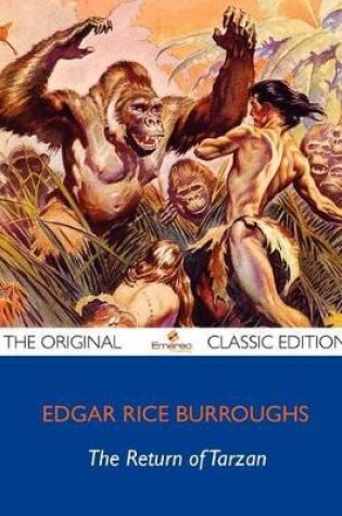 Cover of The Return of Tarzan - The Original Classic Edition
