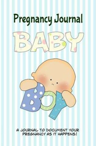 Cover of Pregnancy Journal Baby Boy