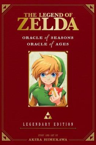 Cover of The Legend of Zelda: Oracle of Seasons / Oracle of Ages -Legendary Edition-