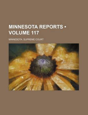 Book cover for Minnesota Reports (Volume 117)