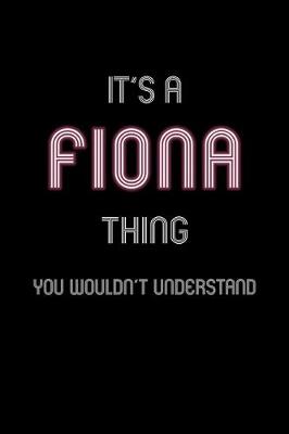 Book cover for It's A Fiona Thing, You Wouldn't Understand