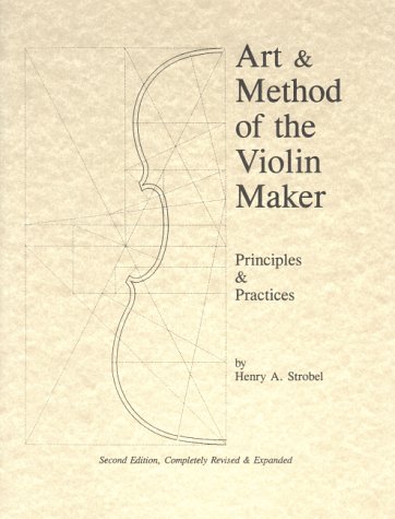 Cover of Art & Method of the Violin Maker