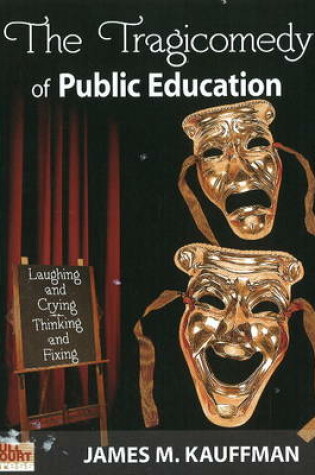 Cover of Tragicomedy of Public Education