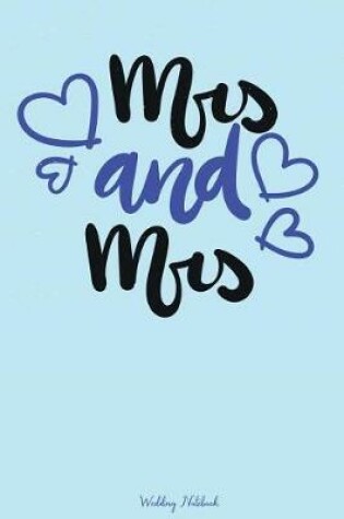 Cover of Mrs & Mrs Wedding Notebook