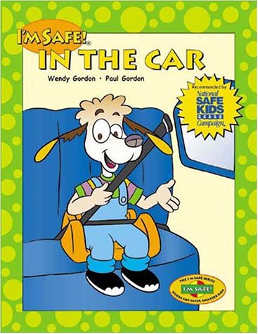 Book cover for I'm Safe! in the Car