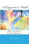 Book cover for A Carpenter's Faith