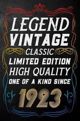 Book cover for Legend Vintage Classic Limited Edition High Quality One Of A Kind Since 1923