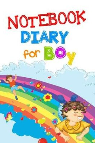 Cover of Notebook Diary For Boy