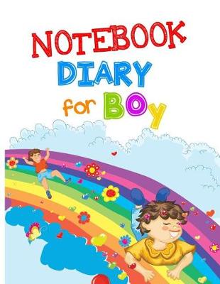 Book cover for Notebook Diary For Boy