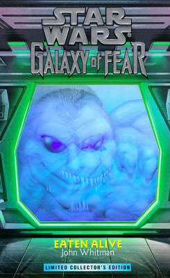 Book cover for Galaxy of Fear  - Eaten Alive