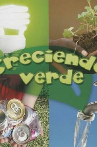 Cover of Creciendo Verde