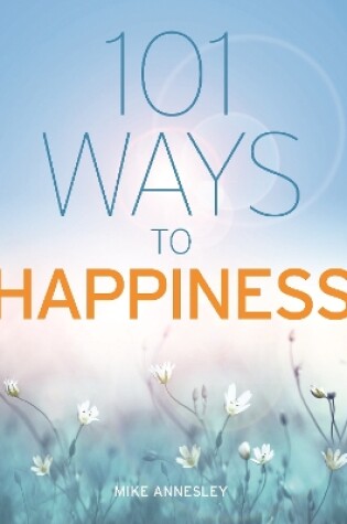 Cover of 101 Ways to Happiness