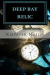 Book cover for Deep Bay Relic