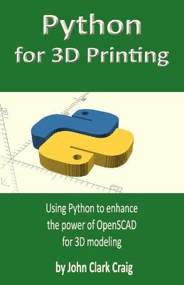 Book cover for Python for 3D Printing