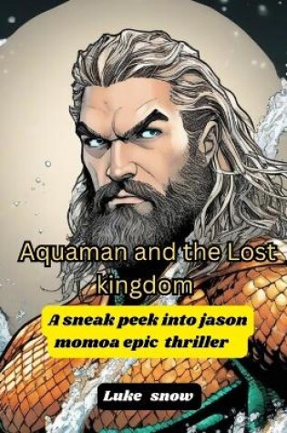 Cover of Aquaman and the Lost kingdom