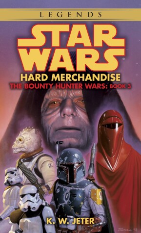 Book cover for Hard Merchandise: Star Wars Legends (The Bounty Hunter Wars)