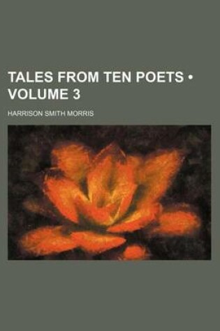 Cover of Tales from Ten Poets (Volume 3)