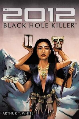 Cover of The 2012 Black Hole Killer