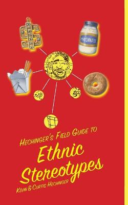 Book cover for Hechinger's Field Guide to Ethnic Stereotypes