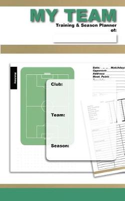 Book cover for MY TEAM - Training & Season Planner