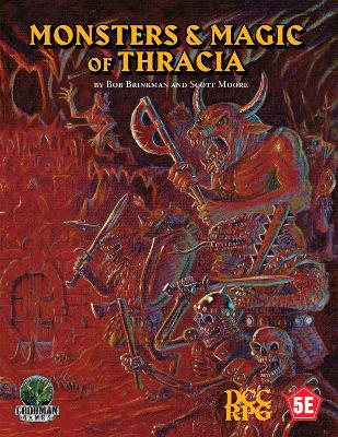 Book cover for Monsters & Magic of Thracia (5E+DCC)