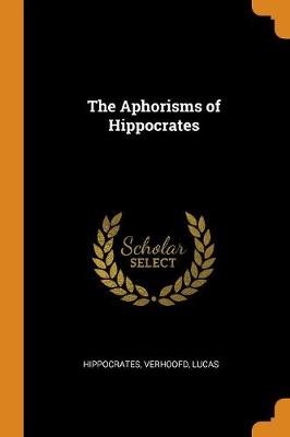 Book cover for The Aphorisms of Hippocrates