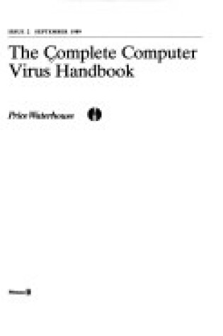 Cover of The Complete Computer Virus Handbook